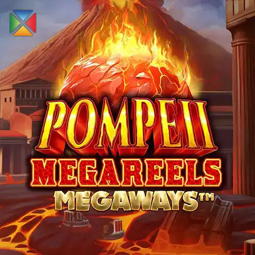 Pompeii Megareels Megaways