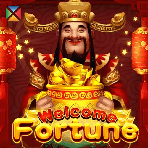 Welcome Fortune